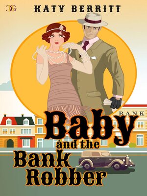 cover image of Baby and the Bank Robber